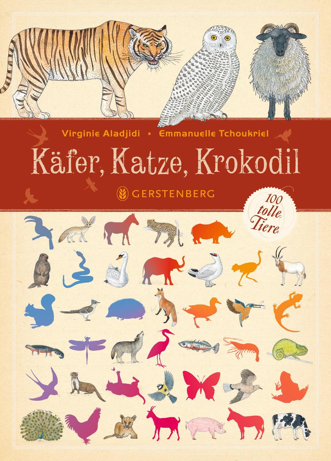 Cover: 9783836953283 | Käfer, Katze, Krokodil | 100 tolle Tiere | Virginie Aladijdi | Buch