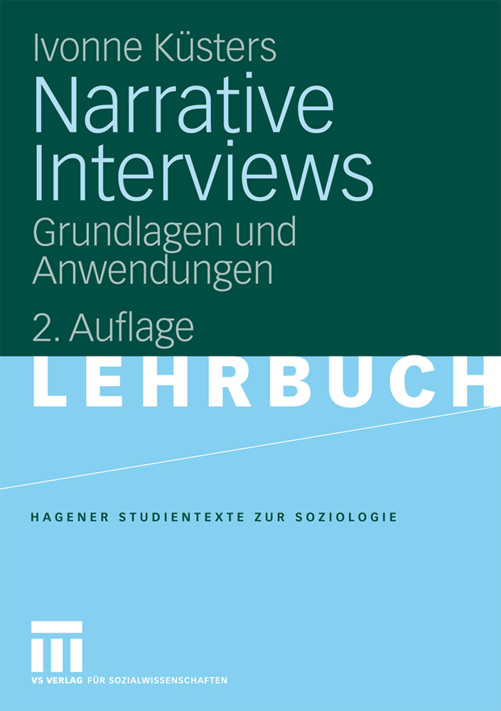 Cover: 9783531161532 | Narrative Interviews | Grundlagen und Anwendungen | Ivonne Küsters