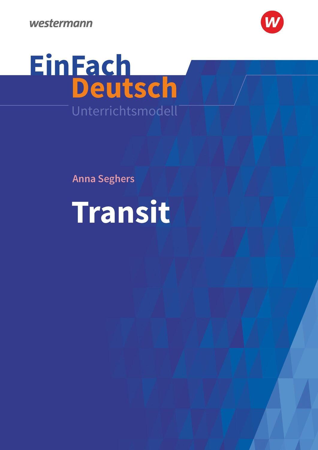 Cover: 9783140227834 | Transit: Gymnasiale Oberstufe. EinFach Deutsch Unterrichtsmodelle