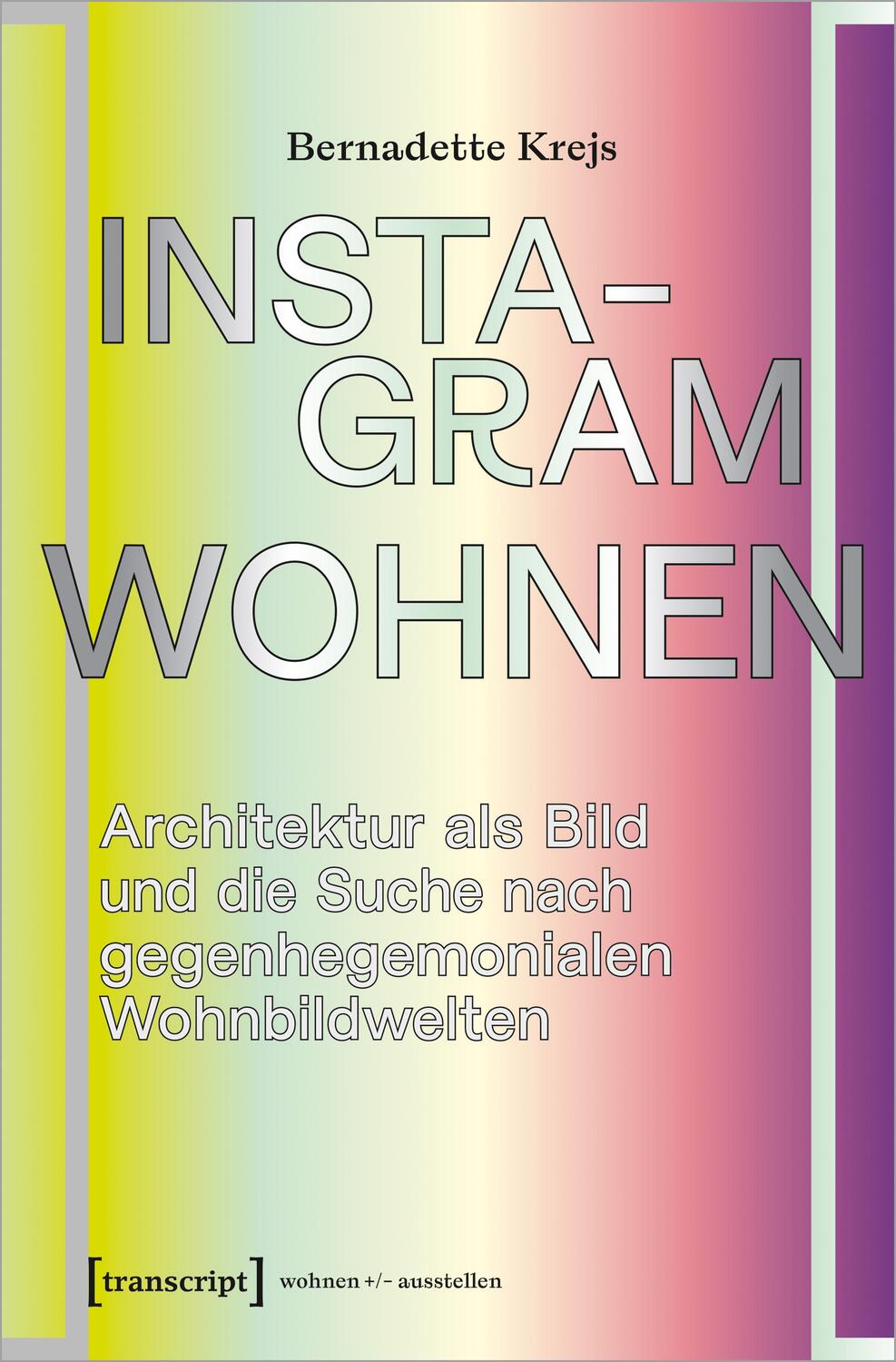 Cover: 9783837668995 | Instagram-Wohnen | Bernadette Krejs | Taschenbuch | 354 S. | Deutsch