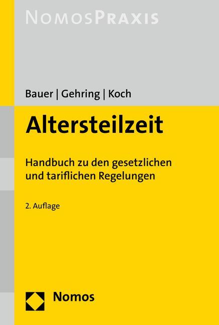 Cover: 9783848721962 | Altersteilzeit | Karoline Bauer (u. a.) | Taschenbuch | NomosPraxis