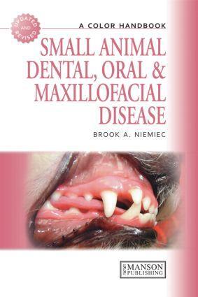 Cover: 9781840761726 | Small Animal Dental, Oral and Maxillofacial Disease | Brook Niemiec