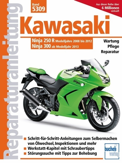 Cover: 9783716822050 | Kawasaki Ninja 250 R (2008-2012) 300 (ab 2013) | Taschenbuch | 176 S.