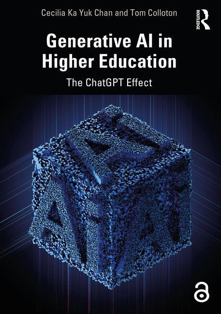 Cover: 9781032599045 | Generative AI in Higher Education | The ChatGPT Effect | Chan (u. a.)