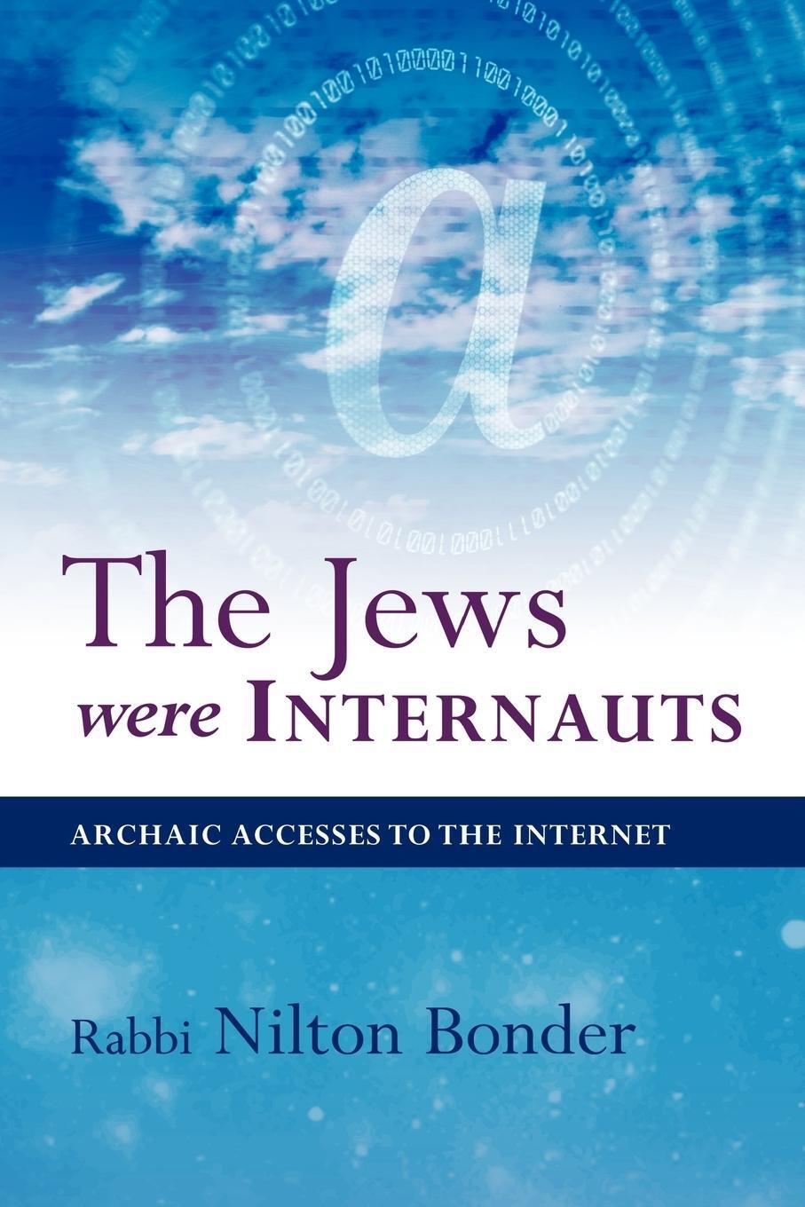 Cover: 9781426935701 | The Jews Were Internauts | Archaic Accesses to the Internet | Bonder