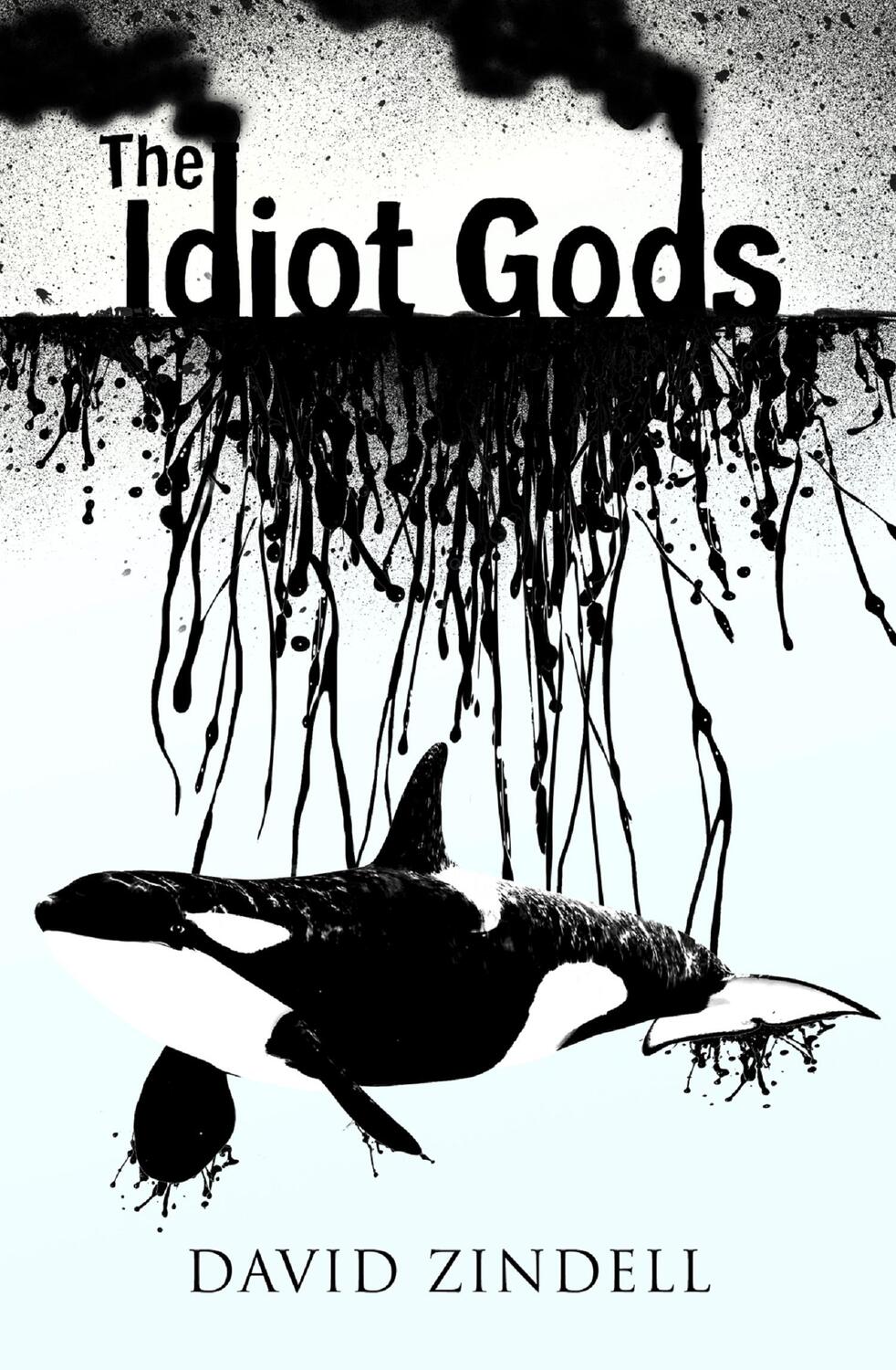 Cover: 9780007174423 | The Idiot Gods | David Zindell | Taschenbuch | Kartoniert / Broschiert