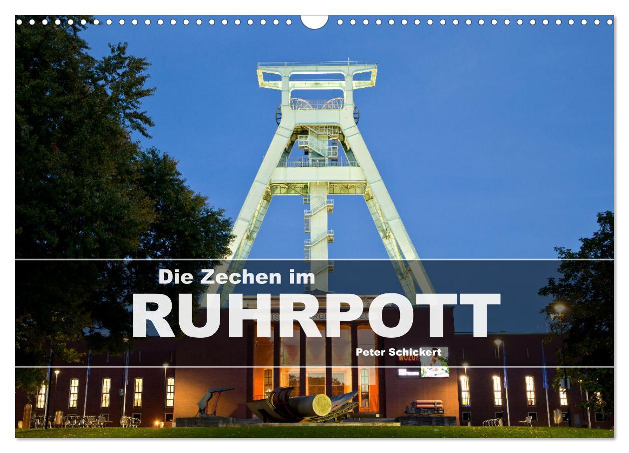 Cover: 9783383801853 | Die Zechen im Ruhrpott (Wandkalender 2025 DIN A3 quer), CALVENDO...