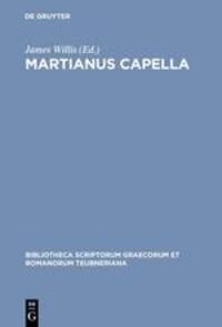 Cover: 9783110298543 | Martianus Capella | James Willis | Buch | ISSN | Latein | 1983