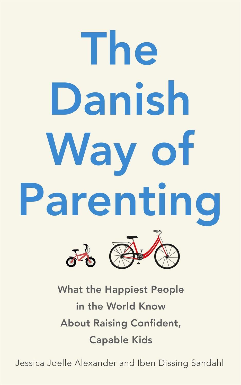 Cover: 9780349414348 | The Danish Way of Parenting | Jessica Joelle Alexander (u. a.) | Buch
