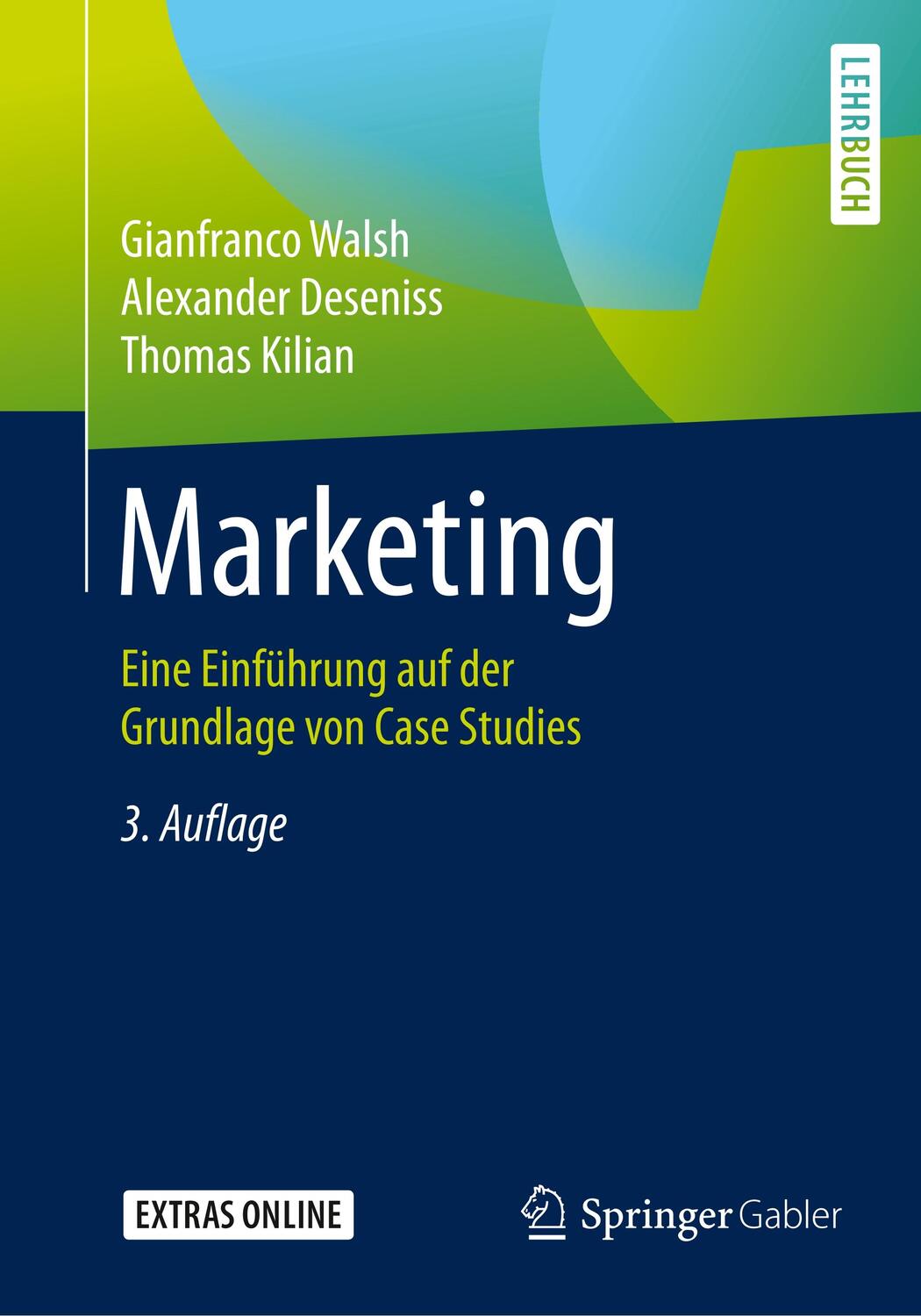 Cover: 9783662589403 | Marketing | Eine Einführung auf der Grundlage von Case Studies | Walsh