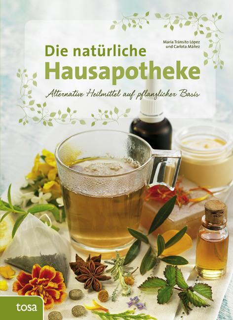 Cover: 9783863135034 | Die natürliche Hausapotheke | Maria Transito (u. a.) | Buch | Deutsch