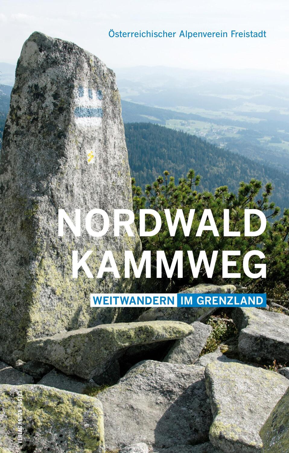 Cover: 9783702508609 | Nordwaldkammweg | Weitwandern im Grenzland | Gerd Simon (u. a.) | Buch