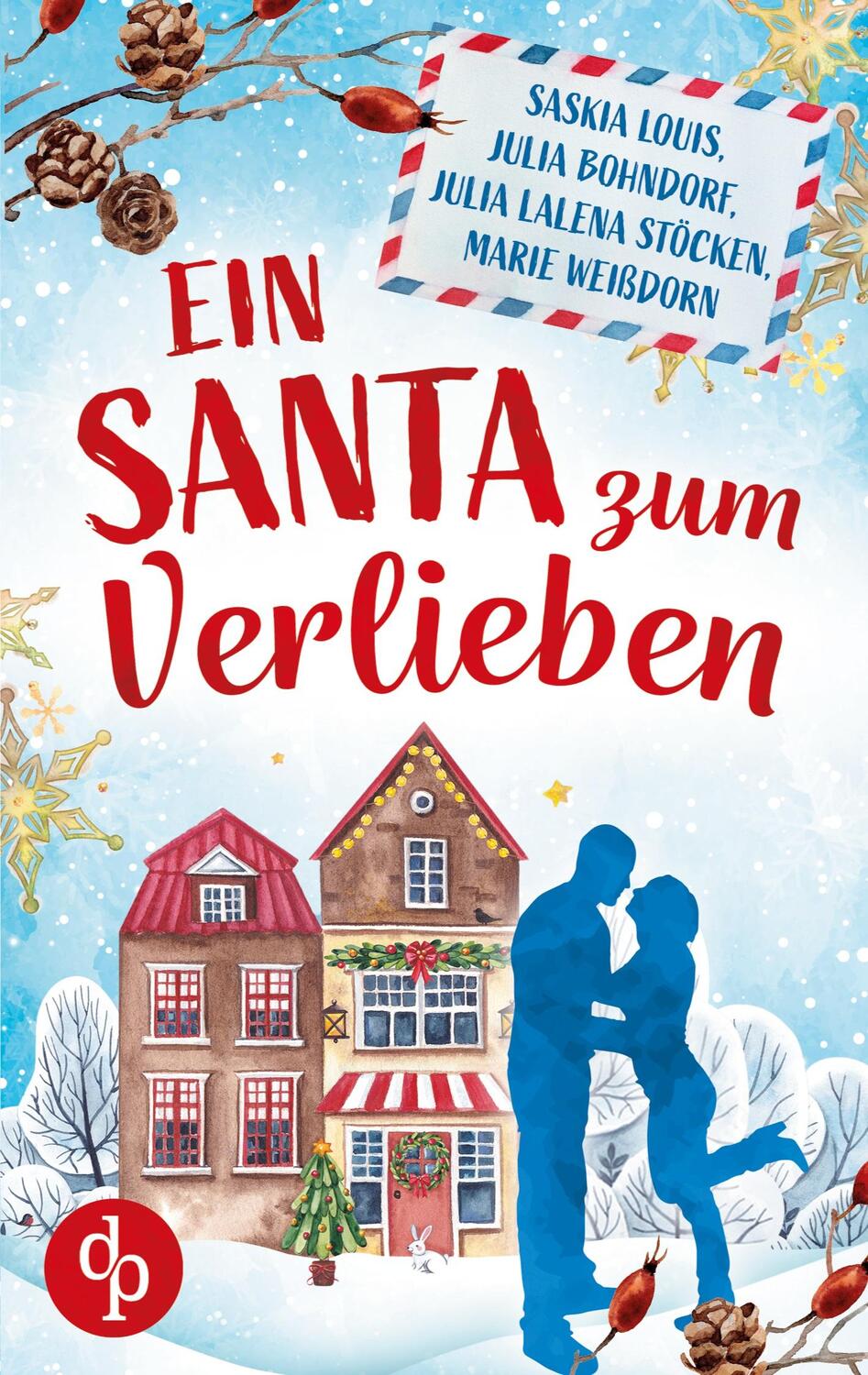 Cover: 9783986373276 | Ein Santa zum Verlieben | Saskia Louis (u. a.) | Taschenbuch | Deutsch