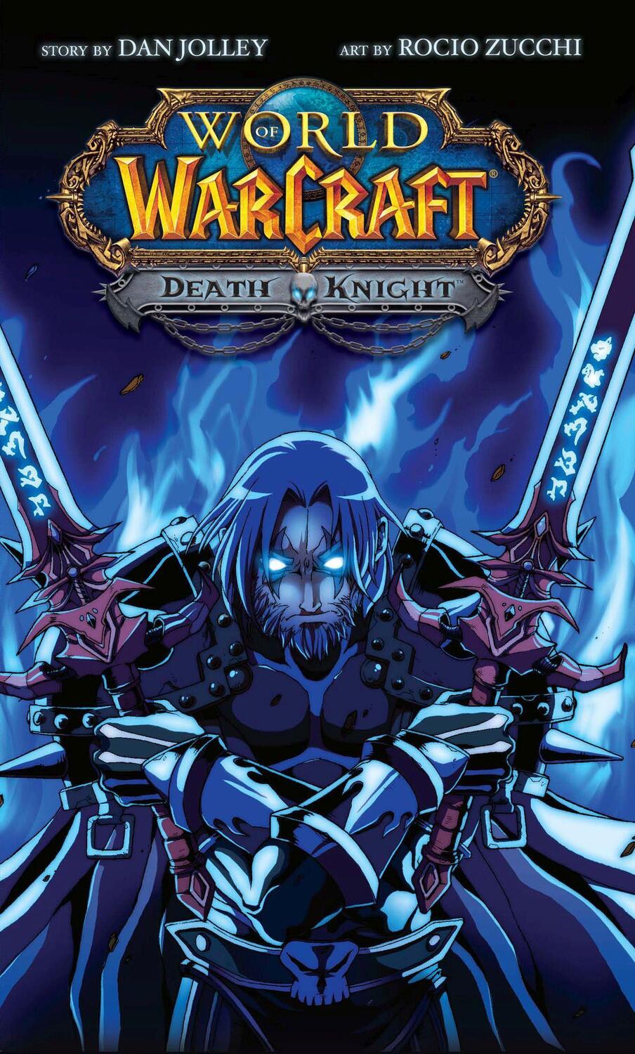Cover: 9781945683602 | World of Warcraft: Death Knight: Blizzard Legends | Dan Jolley | Buch