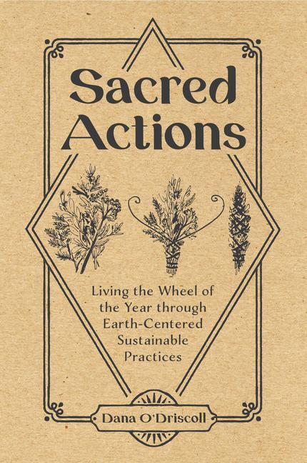 Cover: 9780764361531 | Sacred Actions | Dana O'Driscoll | Taschenbuch | Englisch | 2021