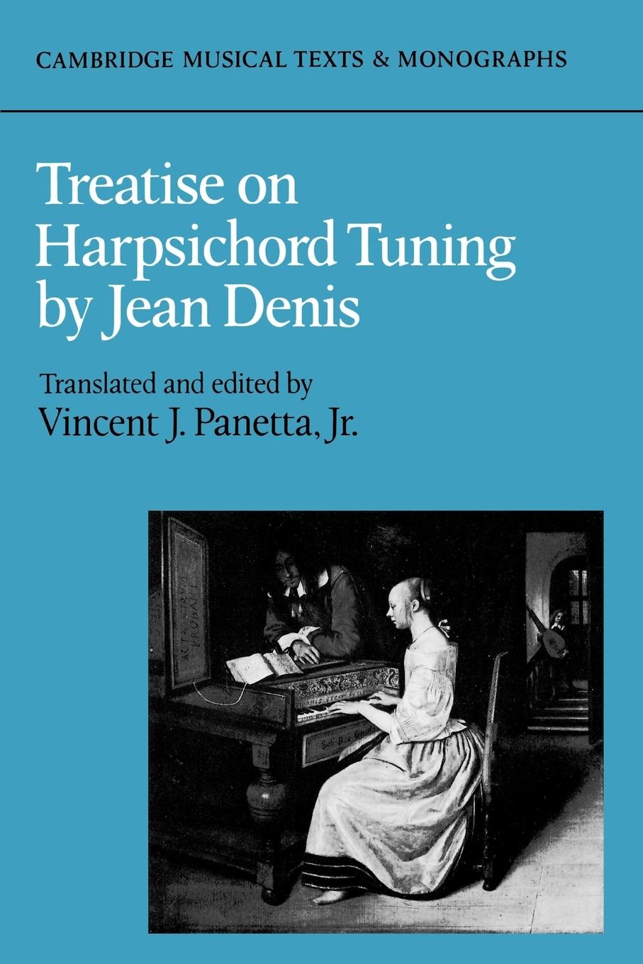 Cover: 9780521314022 | Treatise on Harpsichord Tuning | Jean Denis | Taschenbuch | Paperback