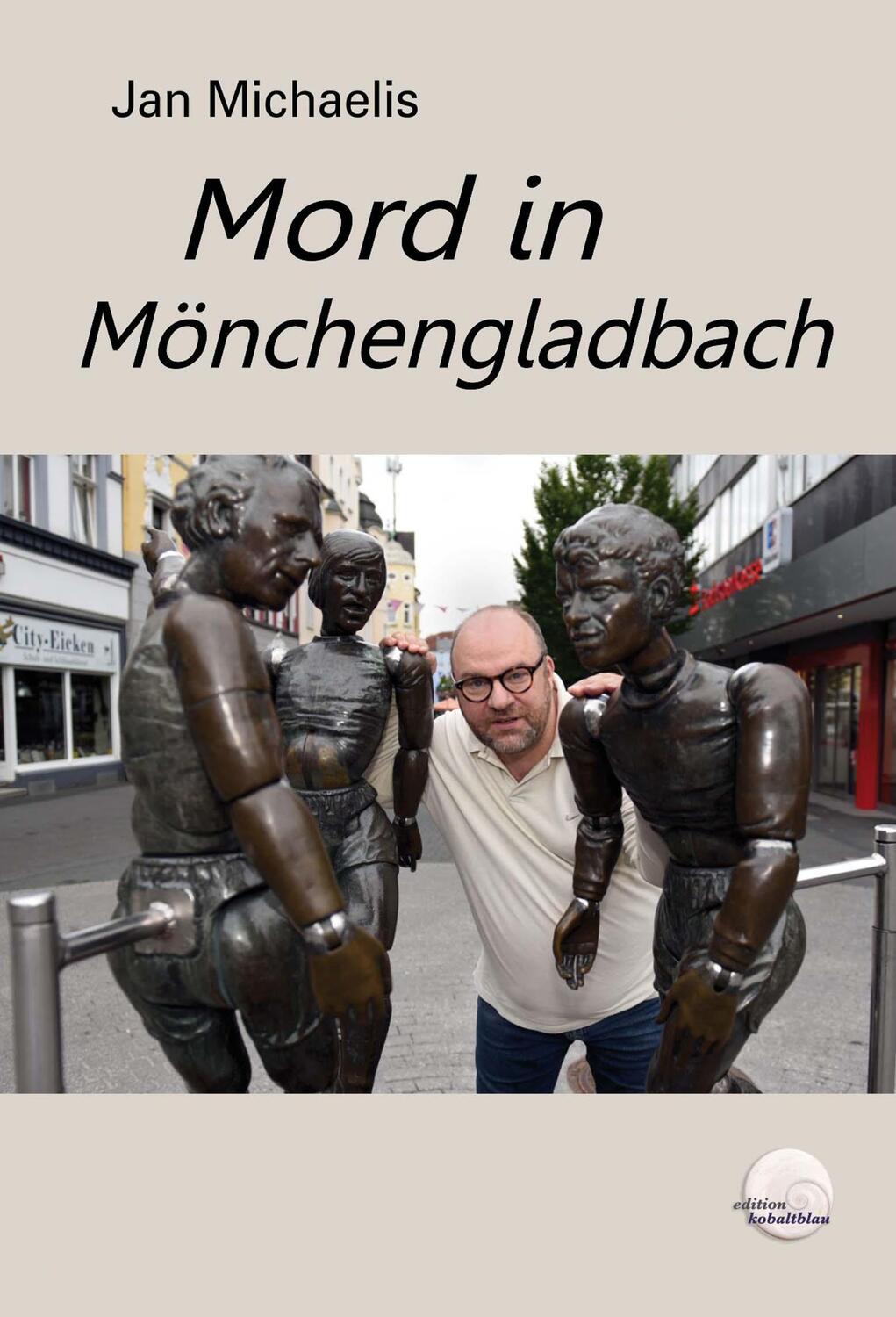 Cover: 9783969406786 | Mord in Mönchengladbach | Jan Michaelis | Taschenbuch | 70 S. | 2023