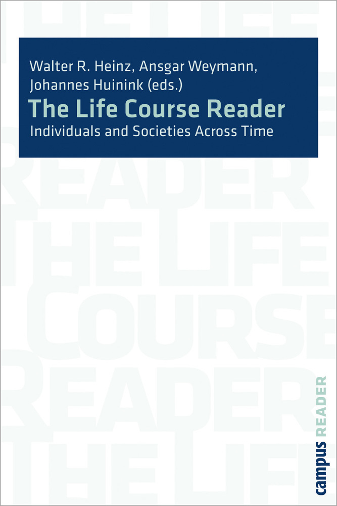 Cover: 9783593388052 | The Life Course Reader | Individuals and Societies Across Time | Buch