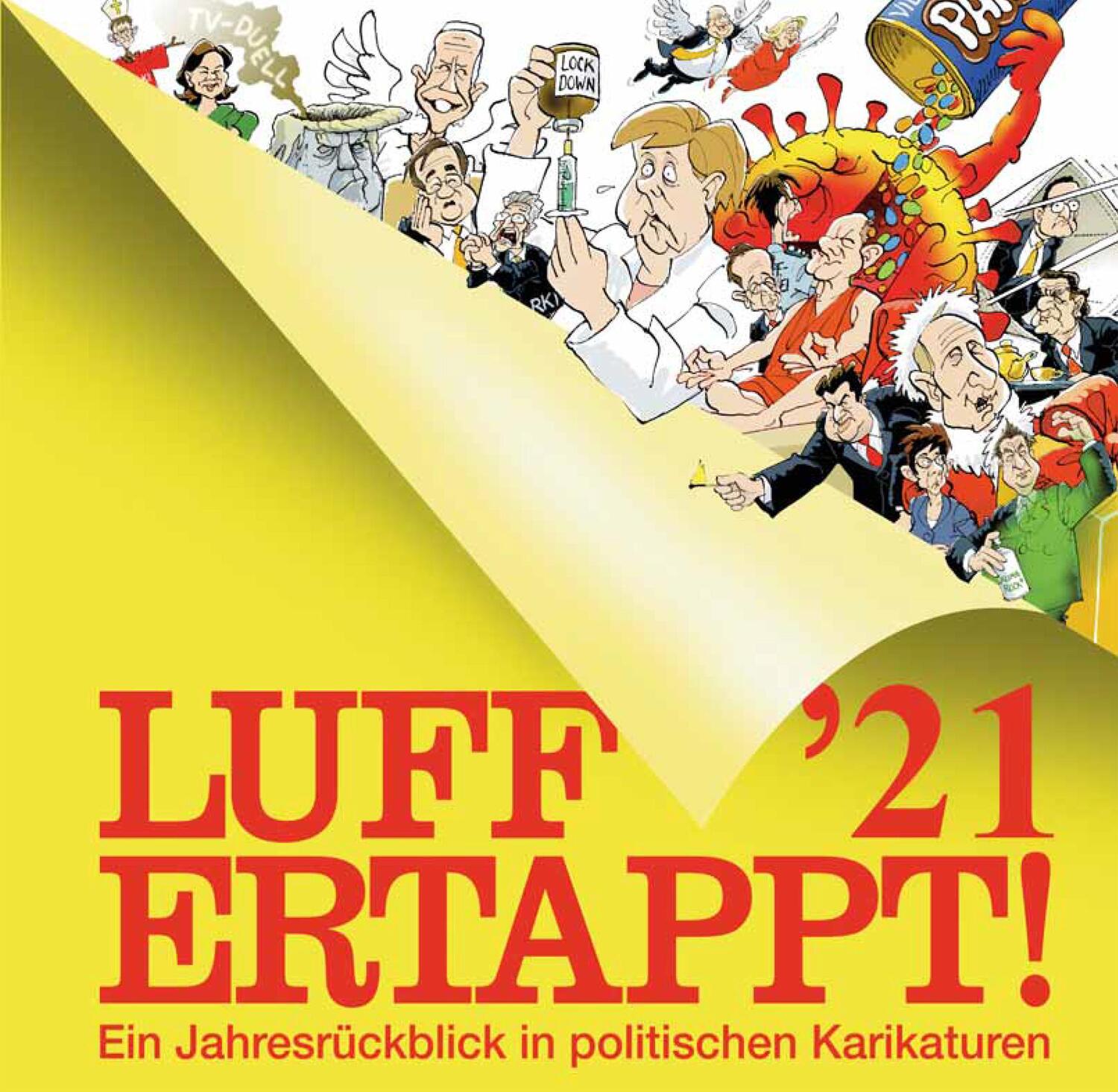 Cover: 9783839200469 | Luff '21 - Ertappt! | Ein Jahresrückblick in politischen Karikaturen