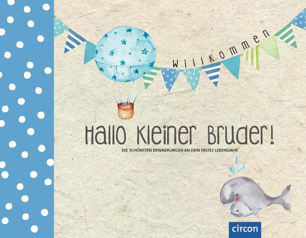 Cover: 9783817442669 | Hallo kleiner Bruder! | Cornelia Giebichenstein | Buch | Hallo Baby!