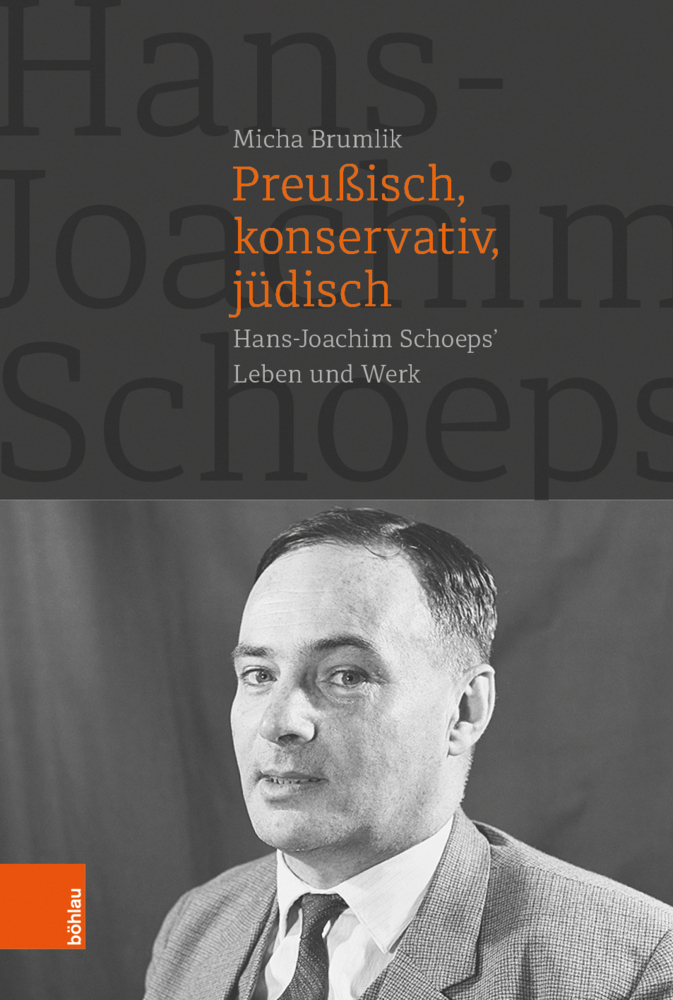 Cover: 9783412515010 | Preußisch, konservativ, jüdisch | Hans-Joachim Schoeps' Leben und Werk
