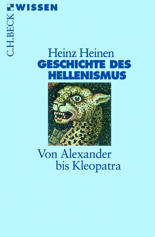 Cover: 9783406480096 | Geschichte des Hellenismus | Von Alexander bis Kleopatra | Heinen