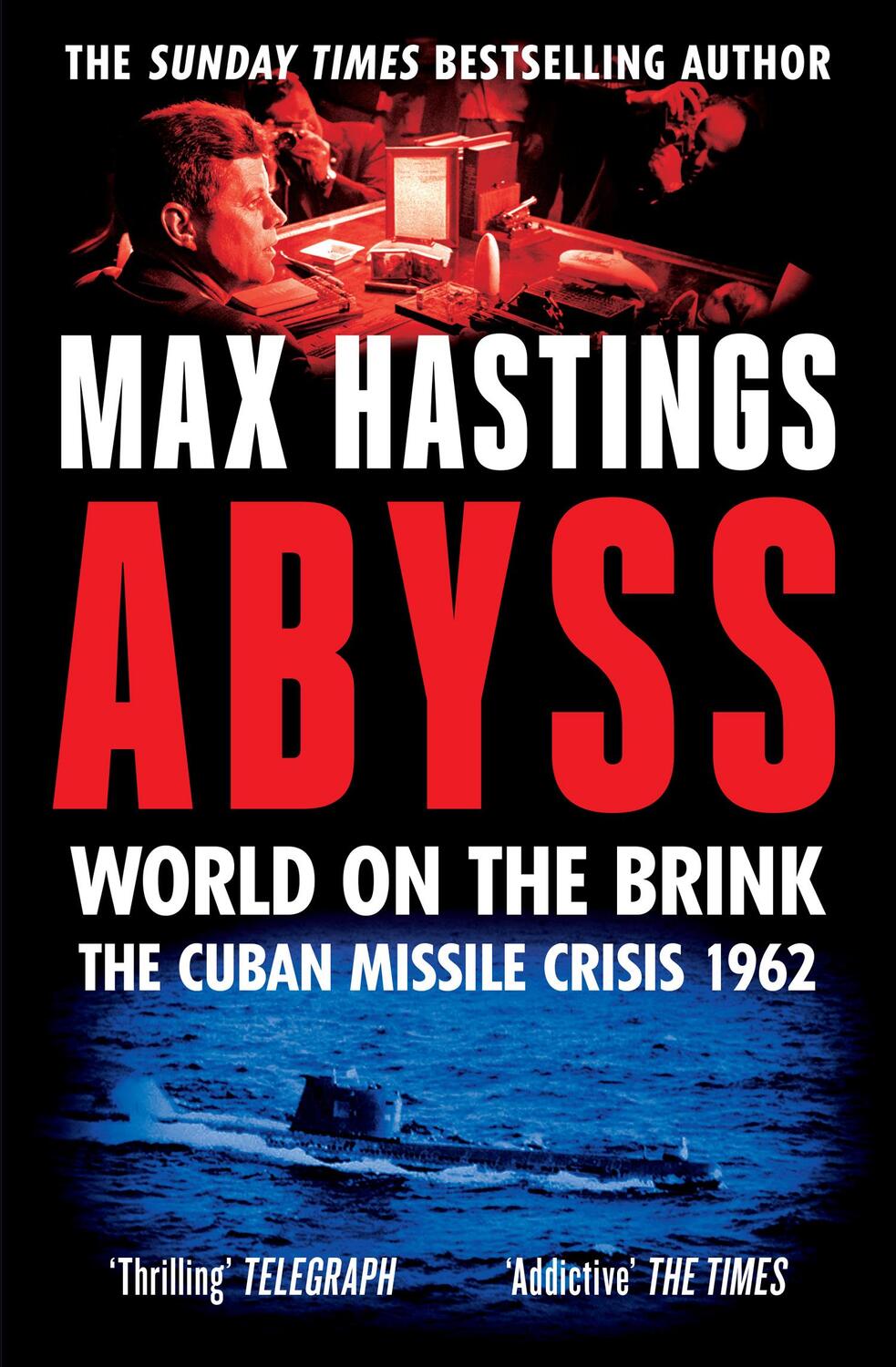 Cover: 9780008365035 | Abyss | World on the Brink, The Cuban Missile Crisis 1962 | Hastings