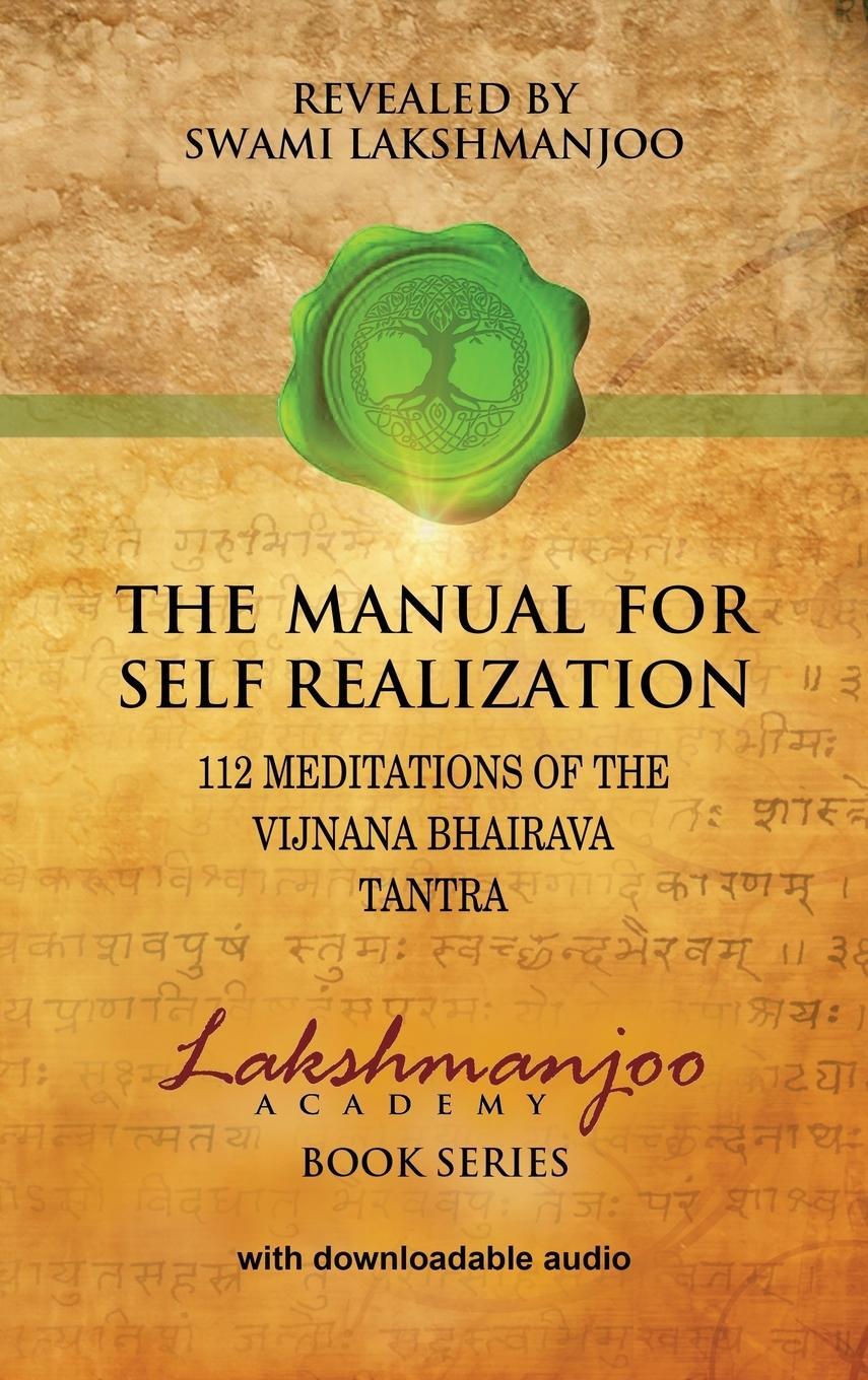 Cover: 9780981622828 | The Manual for Self Realization | Swami Lakshmanjoo | Buch | Englisch