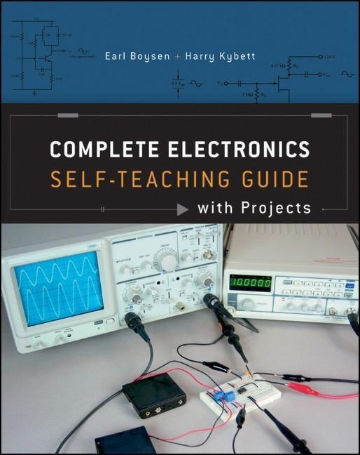 Cover: 9781118217320 | Complete Electronics | Self-Teaching Guide with Projects | Taschenbuch
