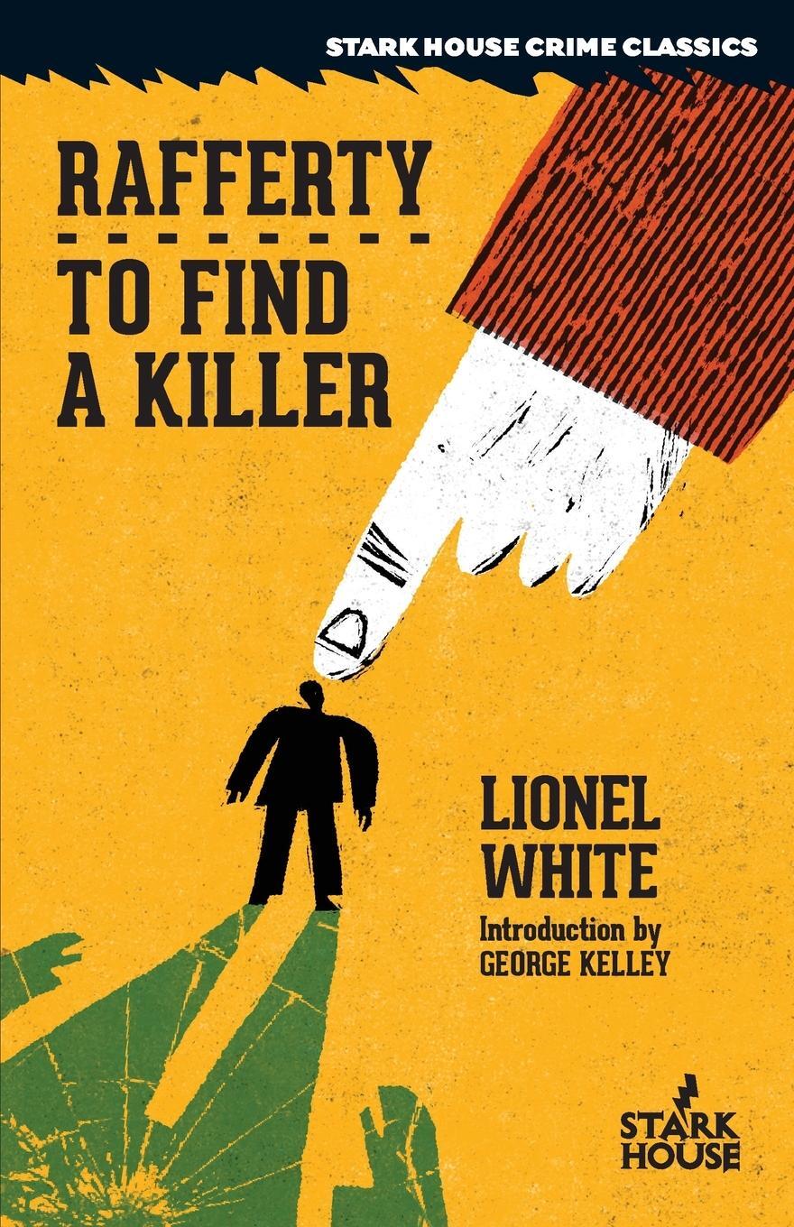 Cover: 9798886010169 | Rafferty / To Find a Killer | Lionel White | Taschenbuch | Paperback