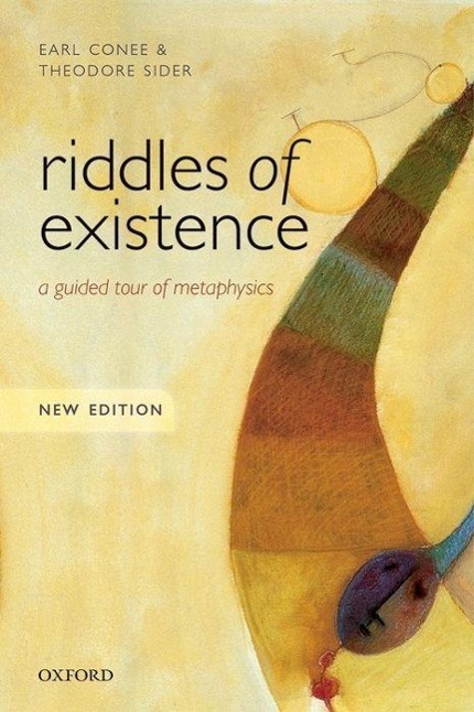 Cover: 9780198724049 | Riddles of Existence | A Guided Tour of Metaphysics: New Edition