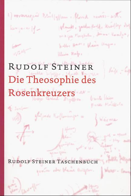 Cover: 9783727464300 | Die Theosophie des Rosenkreuzers | Vierzehn Vorträge, München 1907