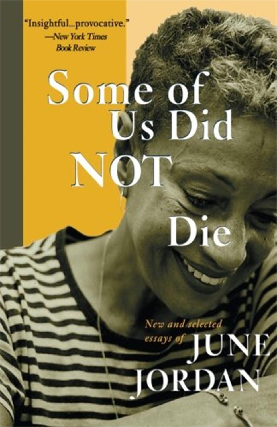 Cover: 9780465036936 | Some of Us Did Not Die: Selected Essays | June Jordan | Taschenbuch