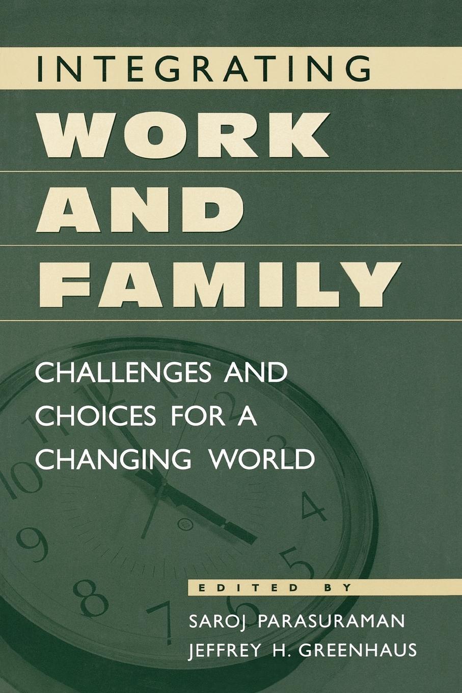 Cover: 9780275968052 | Integrating Work and Family | Saroj H. Parasuraman | Taschenbuch