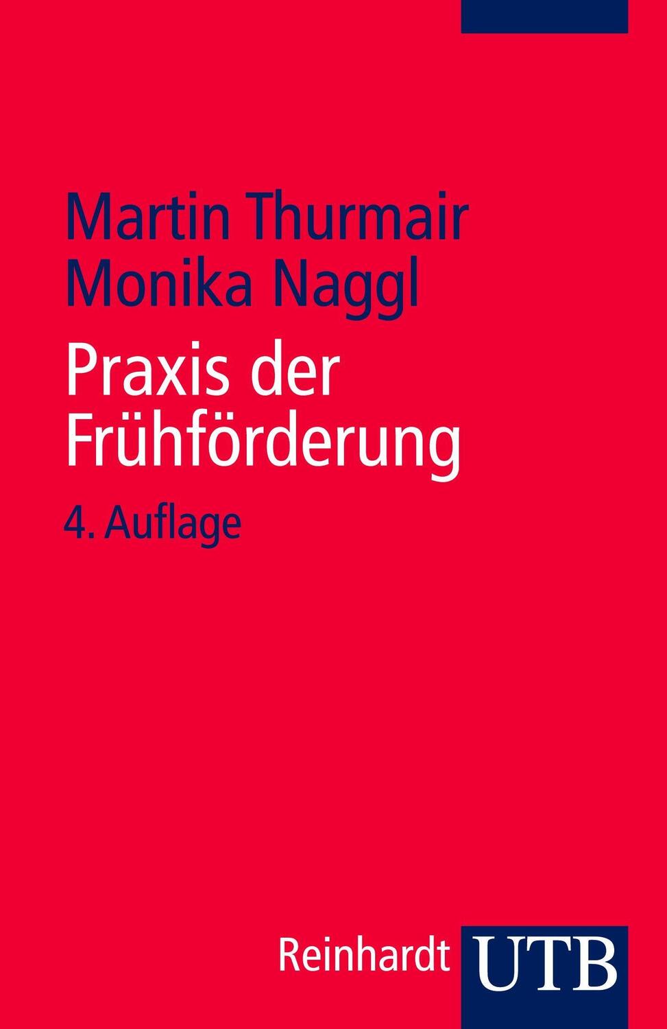 Cover: 9783825221713 | Praxis der Frühförderung | Martin Thurmair (u. a.) | Taschenbuch | UTB