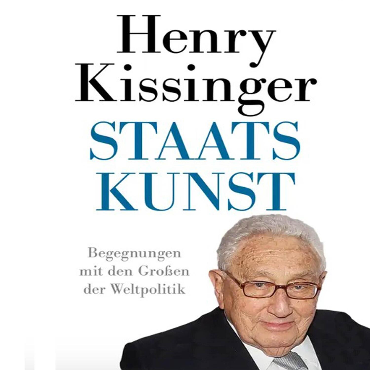 Cover: 9783863525804 | Staatskunst | Sechs Lektionen für das 21. Jahrhundert | Kissinger