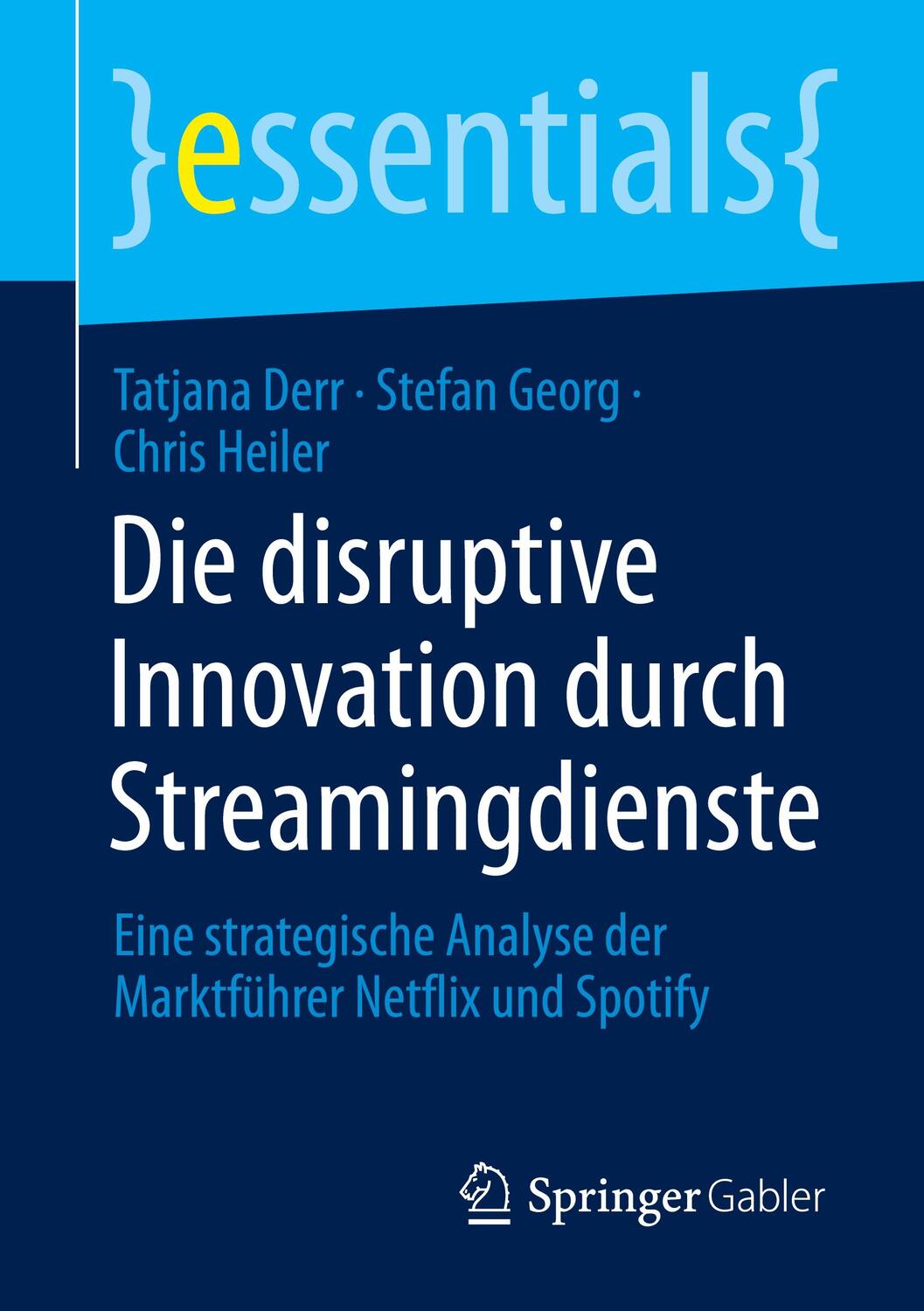 Cover: 9783658340100 | Die disruptive Innovation durch Streamingdienste | Derr (u. a.) | Buch
