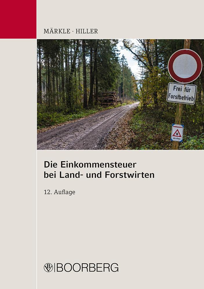 Cover: 9783415063983 | Die Einkommensteuer bei Land- und Forstwirten | Rudi W. Märkle (u. a.)