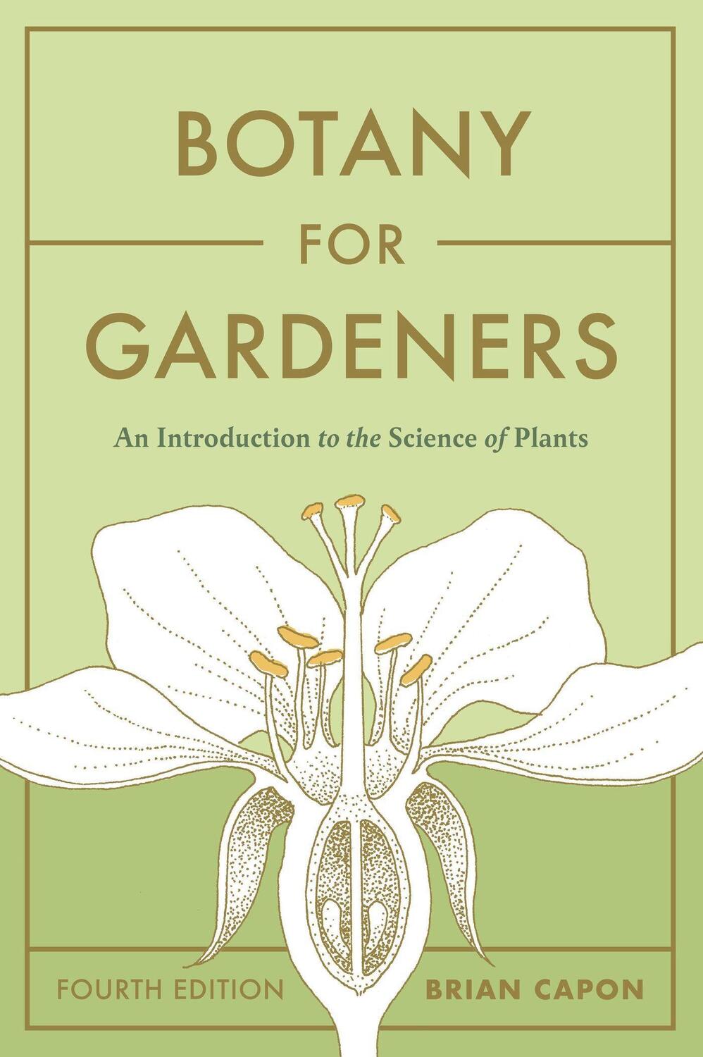 Cover: 9781643261430 | Botany for Gardeners, Fourth Edition | Brian Capon | Taschenbuch
