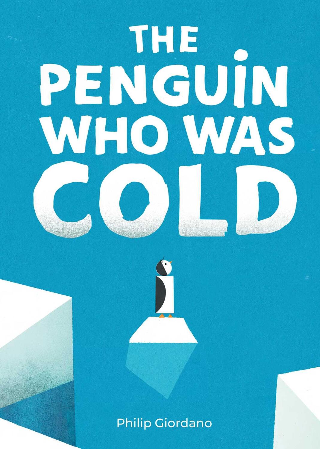 Cover: 9781735311517 | The Penguin Who Was Cold | Philip Giordano | Buch | Gebunden | 2022