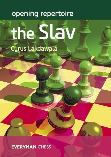 Cover: 9781781945964 | Opening Repertoire: The Slav | Cyrus Lakdawala | Taschenbuch | 2022