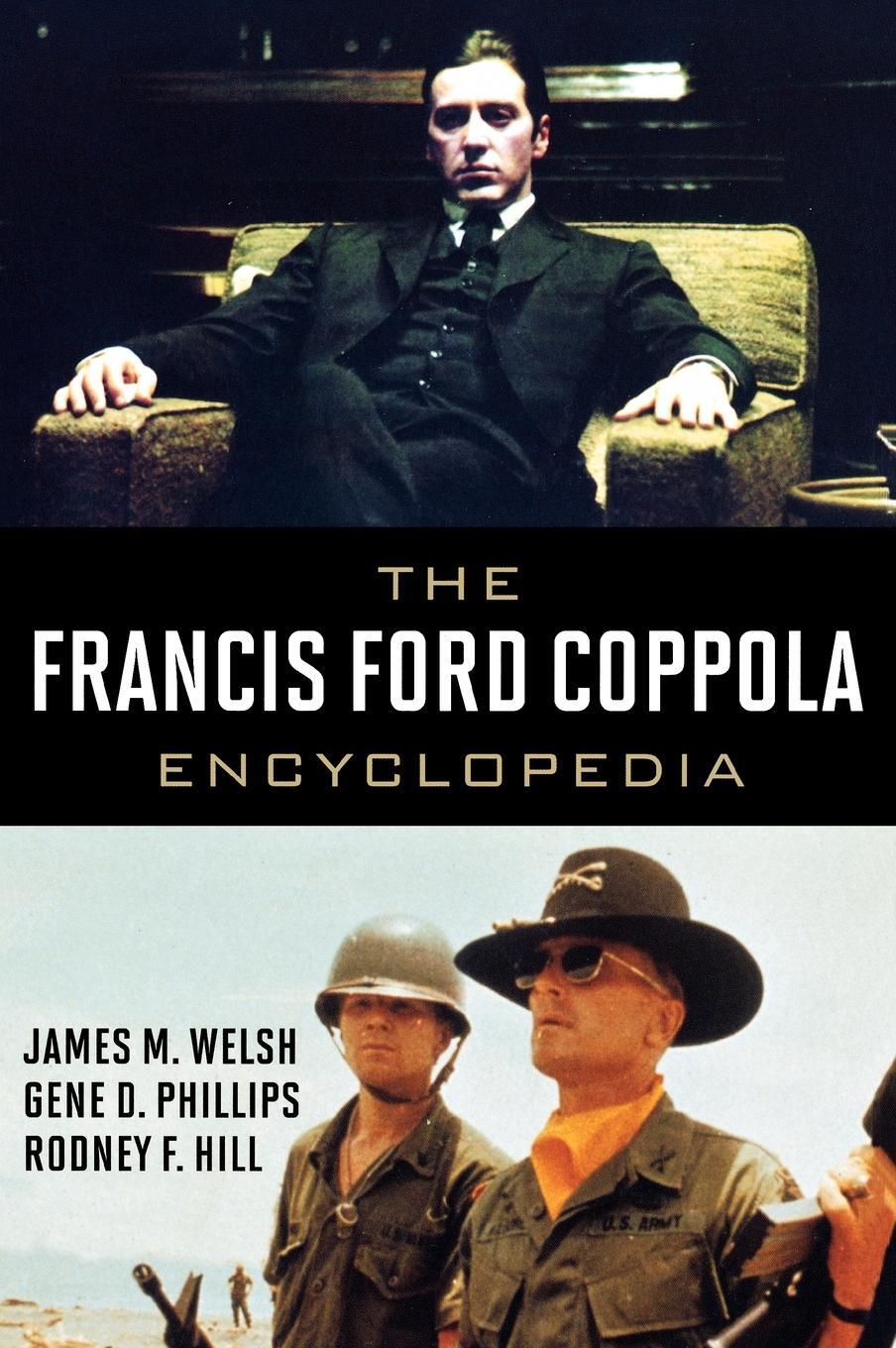 Cover: 9780810876507 | The Francis Ford Coppola Encyclopedia | James M. Welsh (u. a.) | Buch