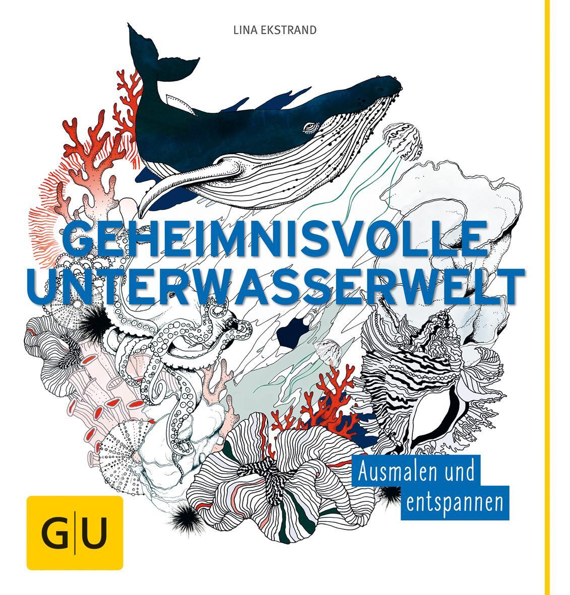 Cover: 4026633000343 | Geheimnisvolle Unterwasserwelt | Ausmalen und entspannen | Ekstrand