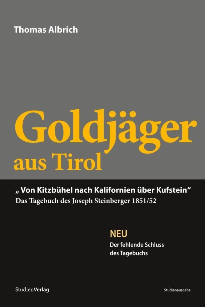 Cover: 9783706540872 | Goldjäger aus Tirol | Thomas Albrich | Buch | Deutsch | 2021