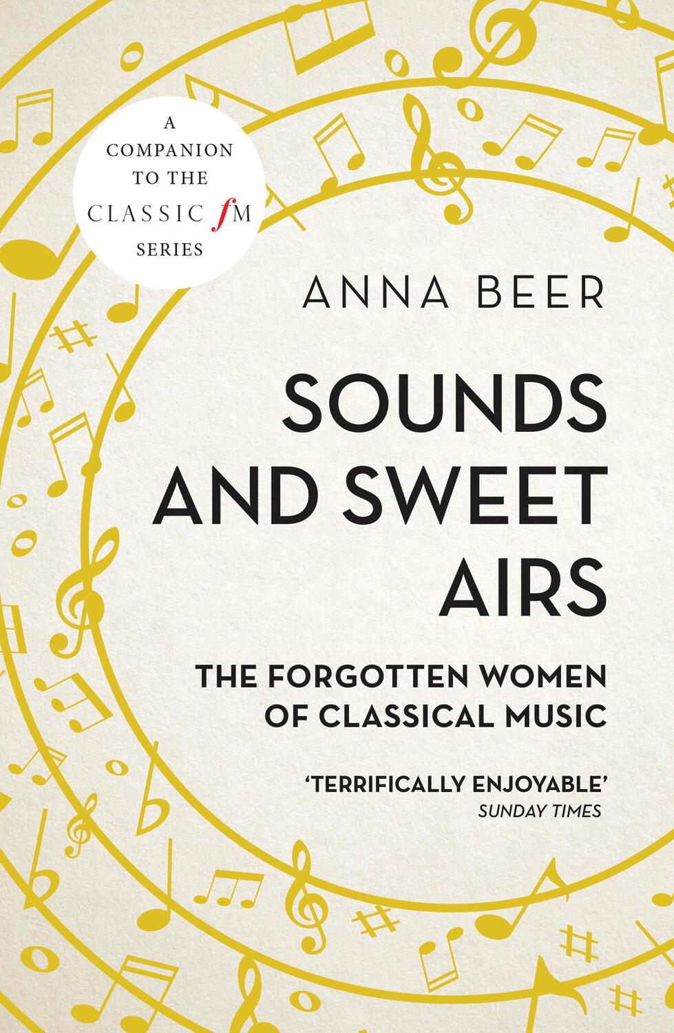 Cover: 9781786070678 | Sounds and Sweet Airs | The Forgotten Women of Classical Music | Beer