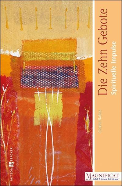 Cover: 9783766617743 | Die Zehn Gebote | Spirituelle Impulse | Gisela Baltes | Broschüre
