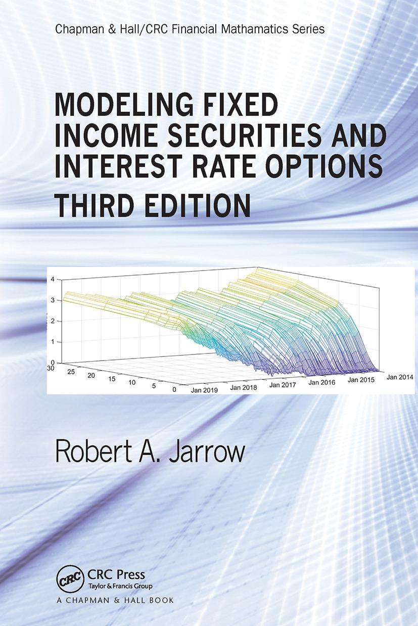 Cover: 9781032475264 | Modeling Fixed Income Securities and Interest Rate Options | Jarrow