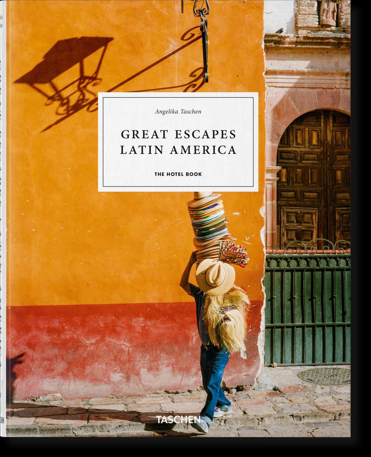 Cover: 9783836584357 | Great Escapes Latin America. The Hotel Book | Angelika Taschen | Buch