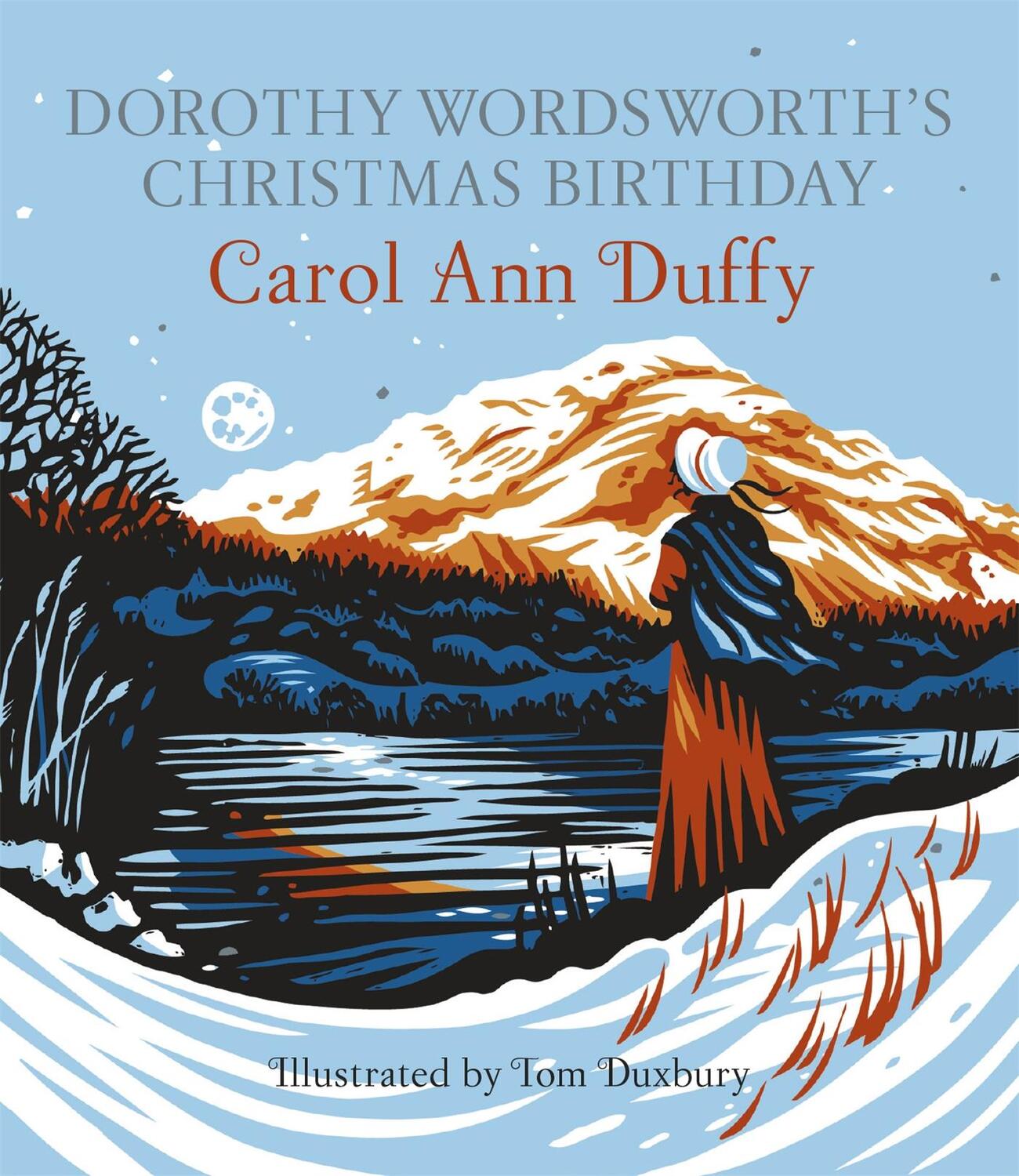 Cover: 9781447271505 | Dorothy Wordsworth's Christmas Birthday | Carol Ann Duffy DBE | Buch