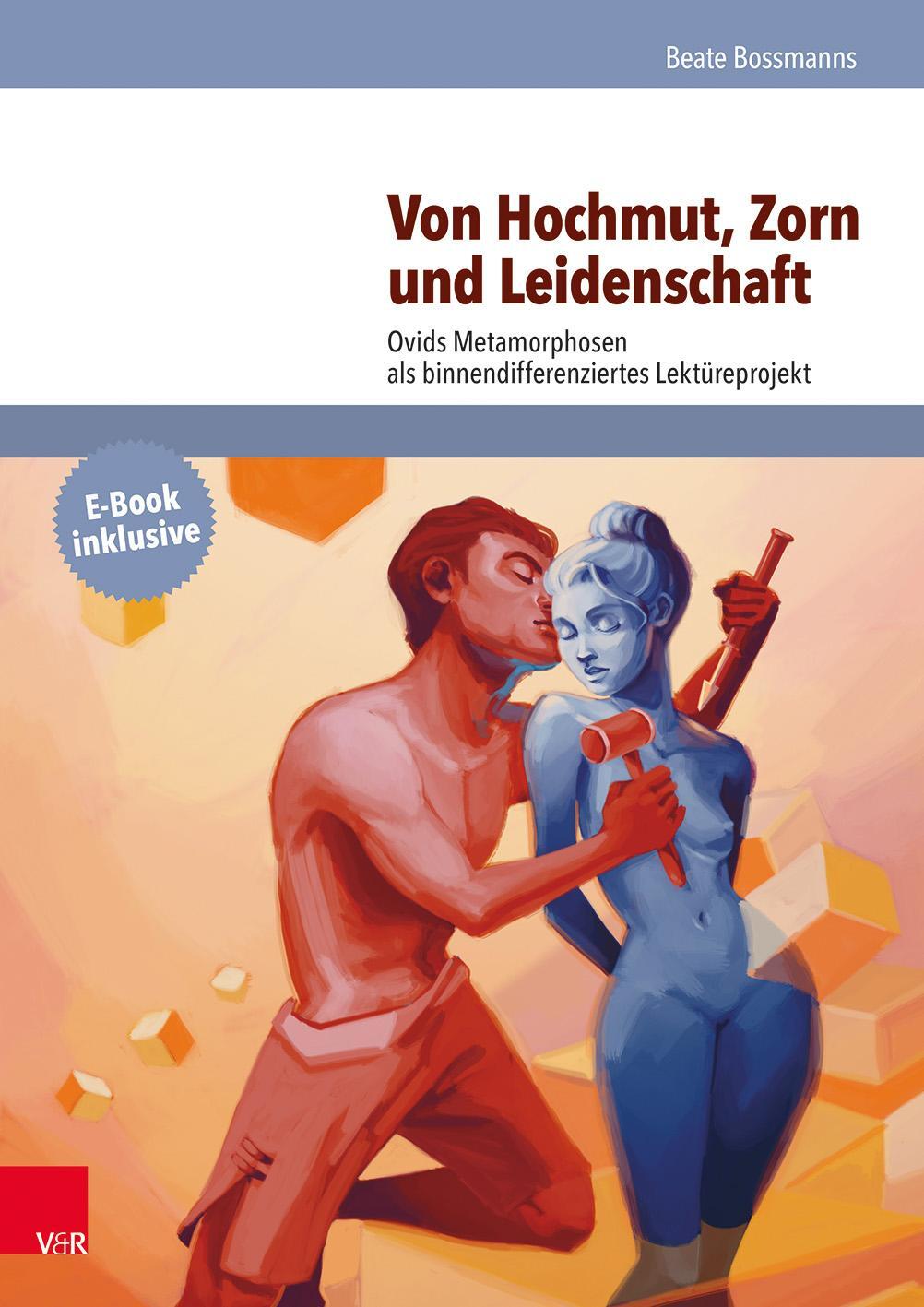 Cover: 9783525711033 | Von Hochmut, Zorn und Leidenschaft | Beate Bossmanns | Bundle | 2014